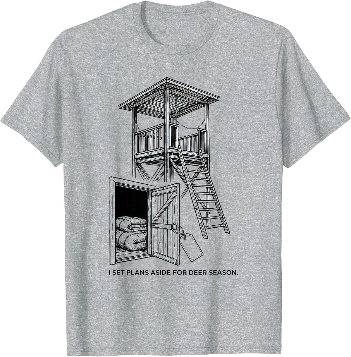 Men's I Set Plans Aside For Deer Season Funny Hunting Dad Humor T-Shirt - Heather Grey