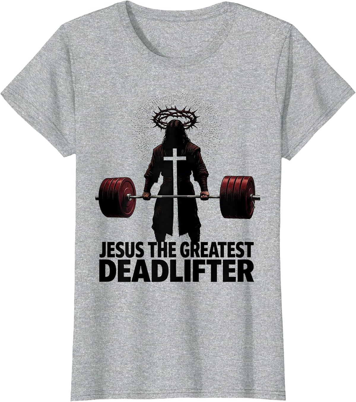 Women's Jesus The Greatest Deadlifter Funny Christian Gym T-Shirt - Heather Grey