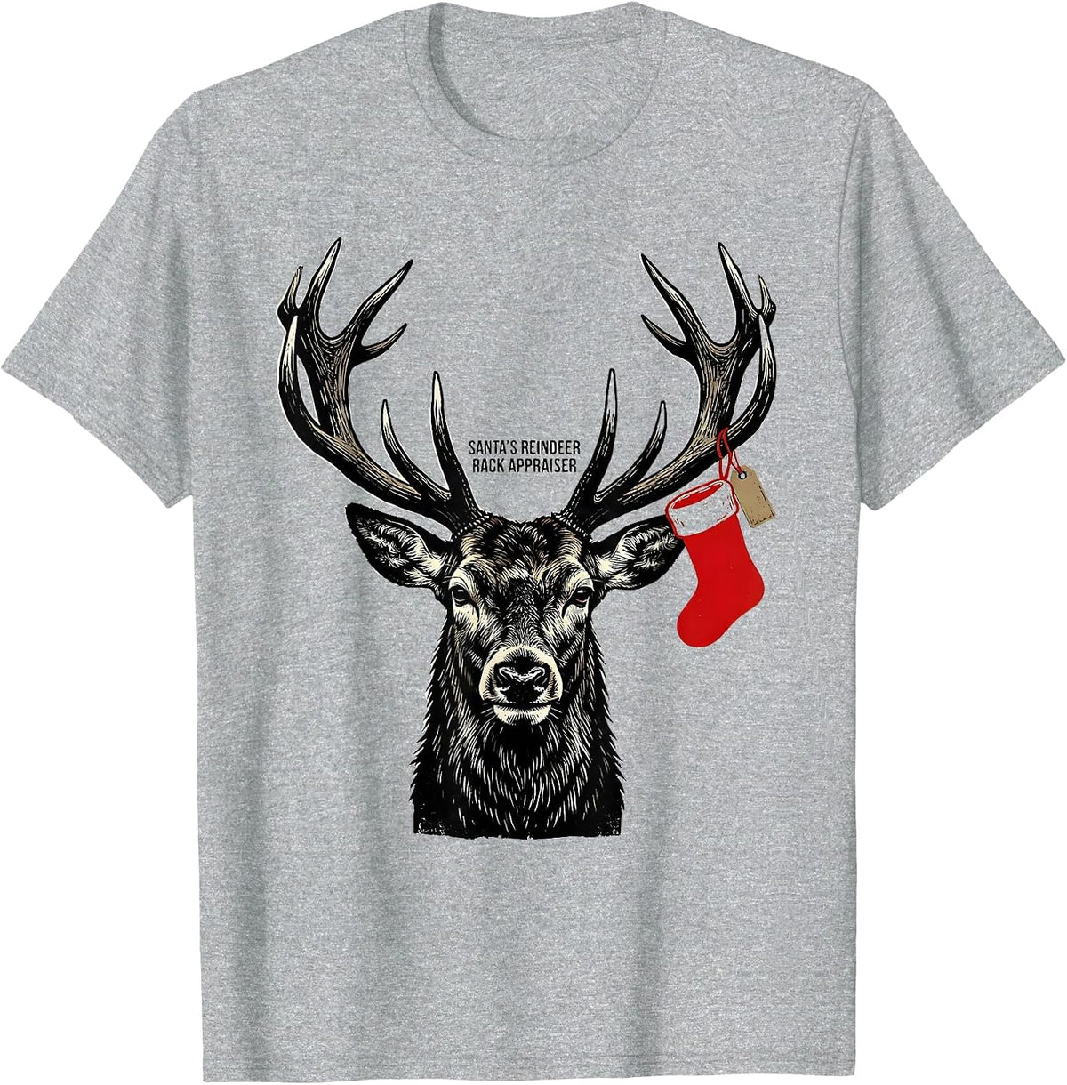 Men's Santa's Reindeer Rack Appraiser Funny Hunting Christmas Deer T-Shirt - Heather Grey
