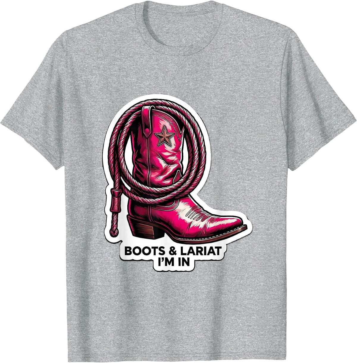Men's Boots & Lariat I'm In Western Cowgirl Rodeo Sticker Style T-Shirt - Heather Grey