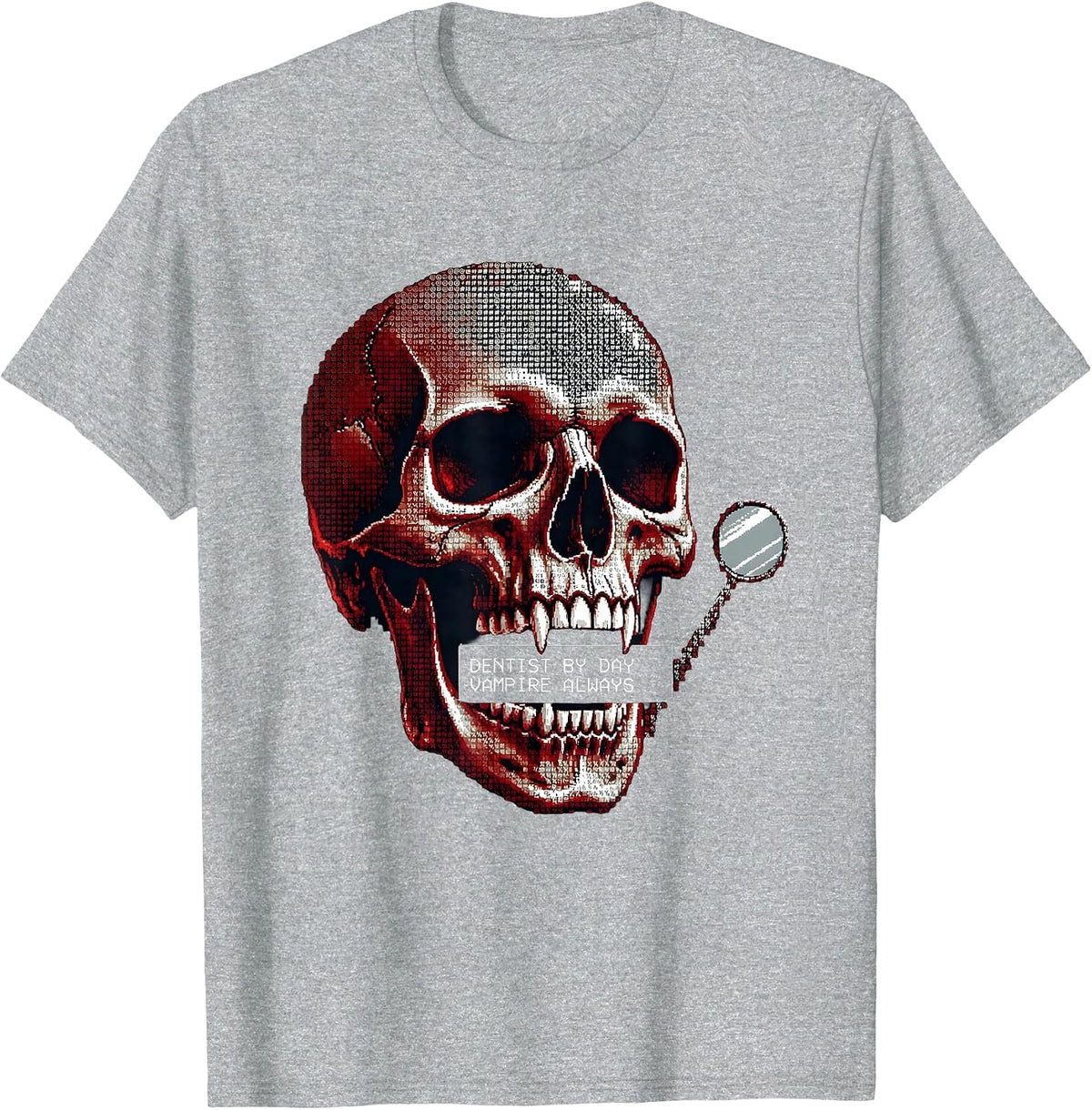 Men's Dentist by Day Vampire Always Halloween Design T-Shirt - Heather Grey