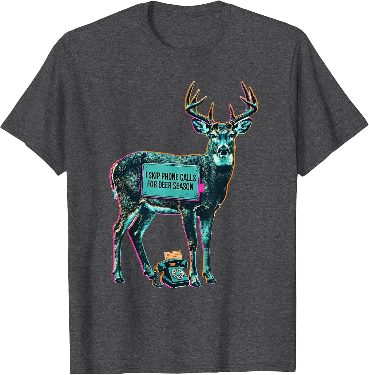 Men's I Skip Phone Calls For Deer Season Funny Hunter Dad Gift T-Shirt - Dark Heather Grey
