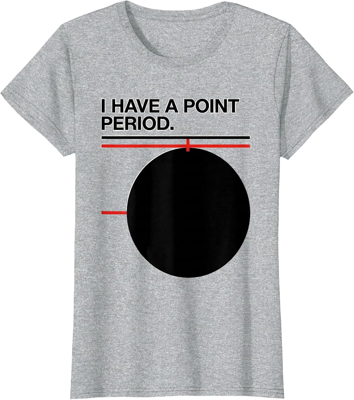 I Have A Point Period Funny Grammar Teacher English Teacher T-Shirt - Heather Grey