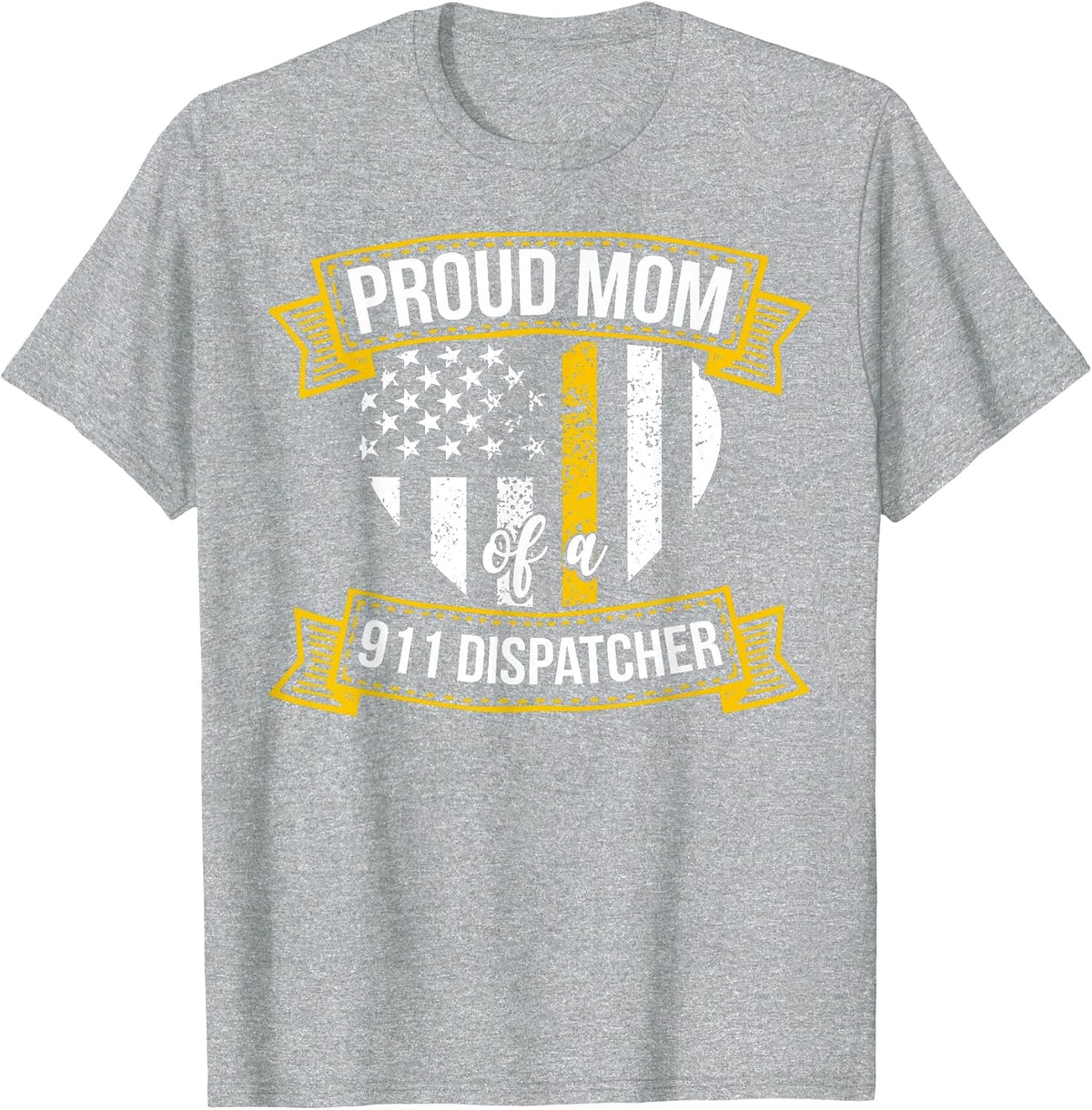 Proud 911 Dispatcher Mom 911 Dispatcher Mama T-Shirt - Heather Grey