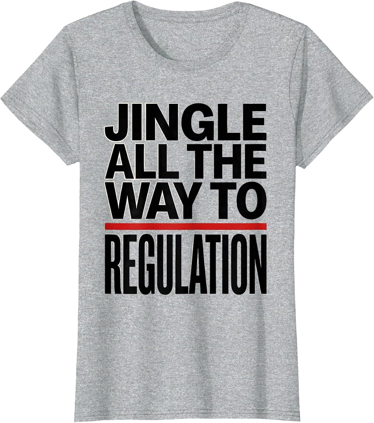 Women's Jingle All The Way To Regulation Funny School Counselor T-Shirt - Heather Grey