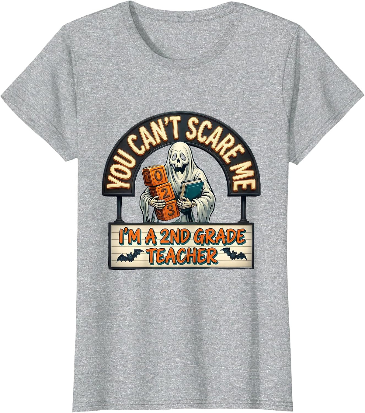 Women's You Can't Scare Me I'm a 2nd Grade Teacher Halloween T-Shirt - Heather Grey
