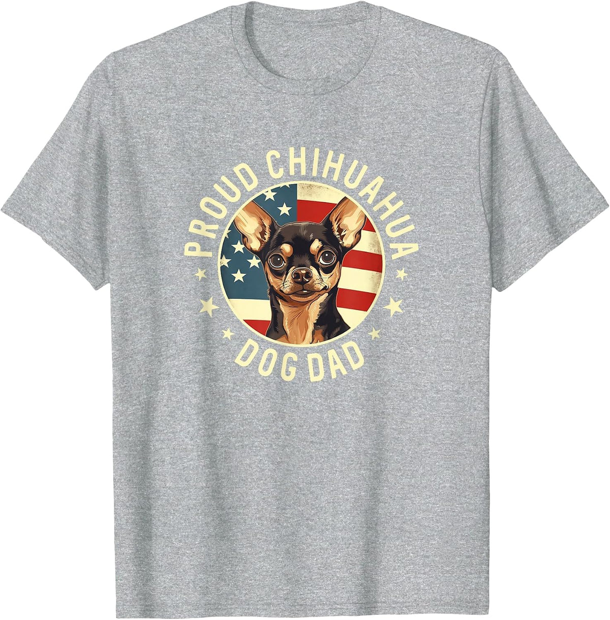 Proud Chihuahua Dad, American Flag Chihuahua Dog Dad T-Shirt - Heather Grey