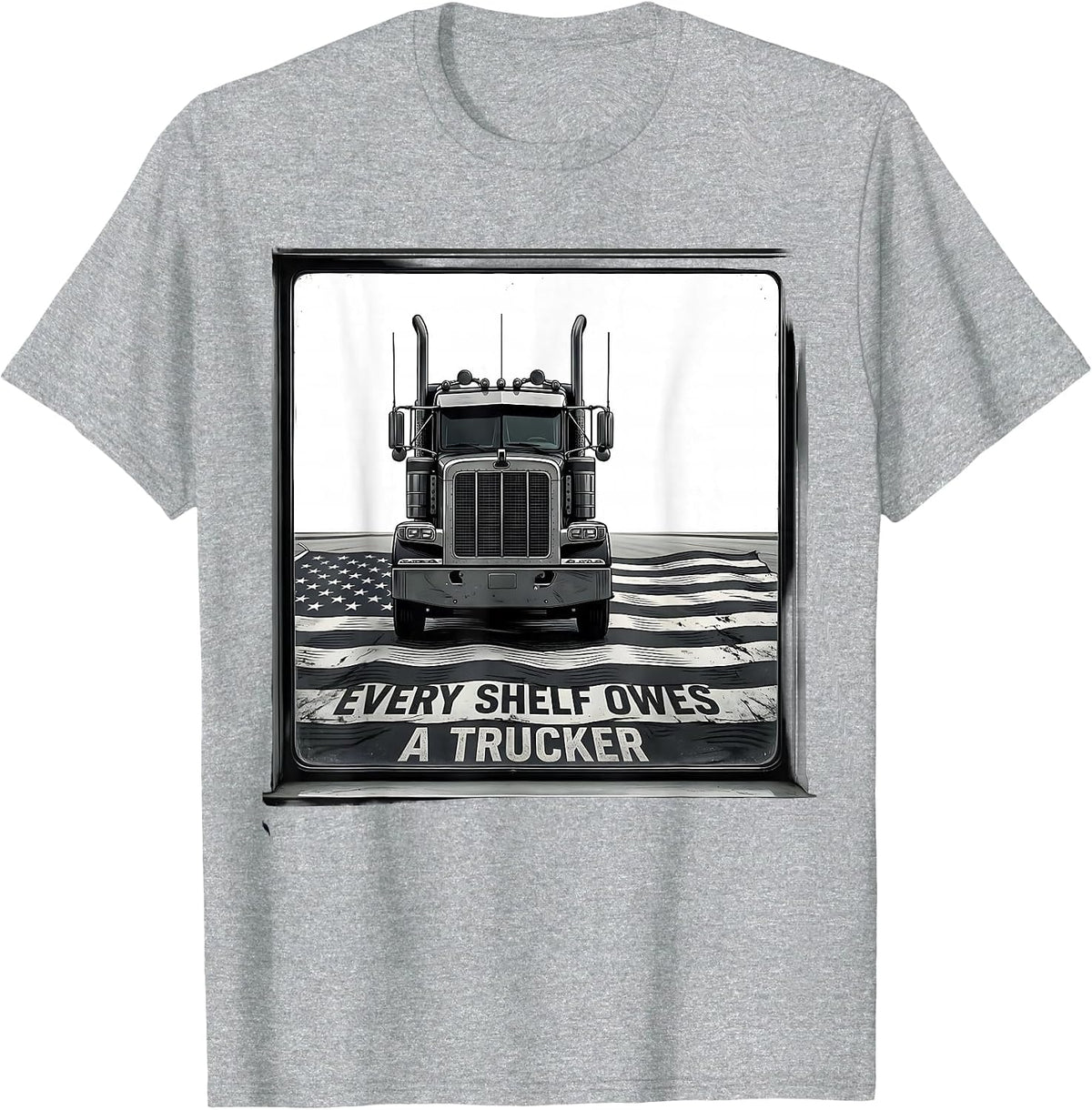 Men's Every Shelf Owes A Trucker Patriotic American Flag Semi T-Shirt - Heather Grey