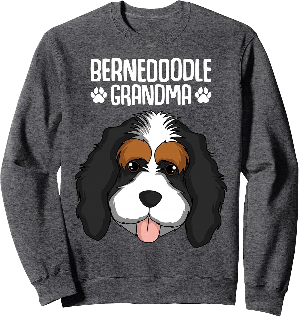 Bernedoodle Grandma Dog Mom Owner Womens Sweatshirt - Adult Unisex Dark Heather Grey