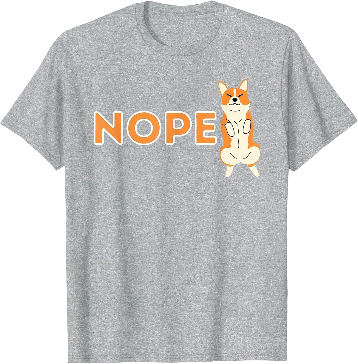 Nope Lazy Corgi - Cute Welsh Corgi Owner Dog Lover T-Shirt - Heather Grey