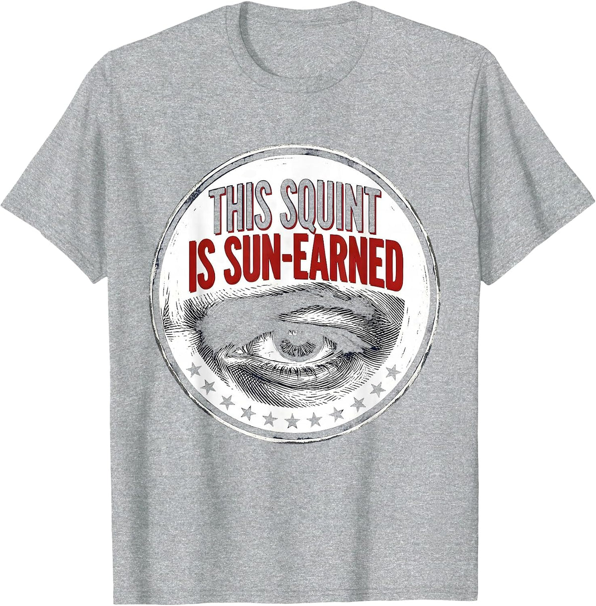 Men's This Squint Is Sun-Earned Funny Trucker Diesel Driver Gift T-Shirt - Heather Grey