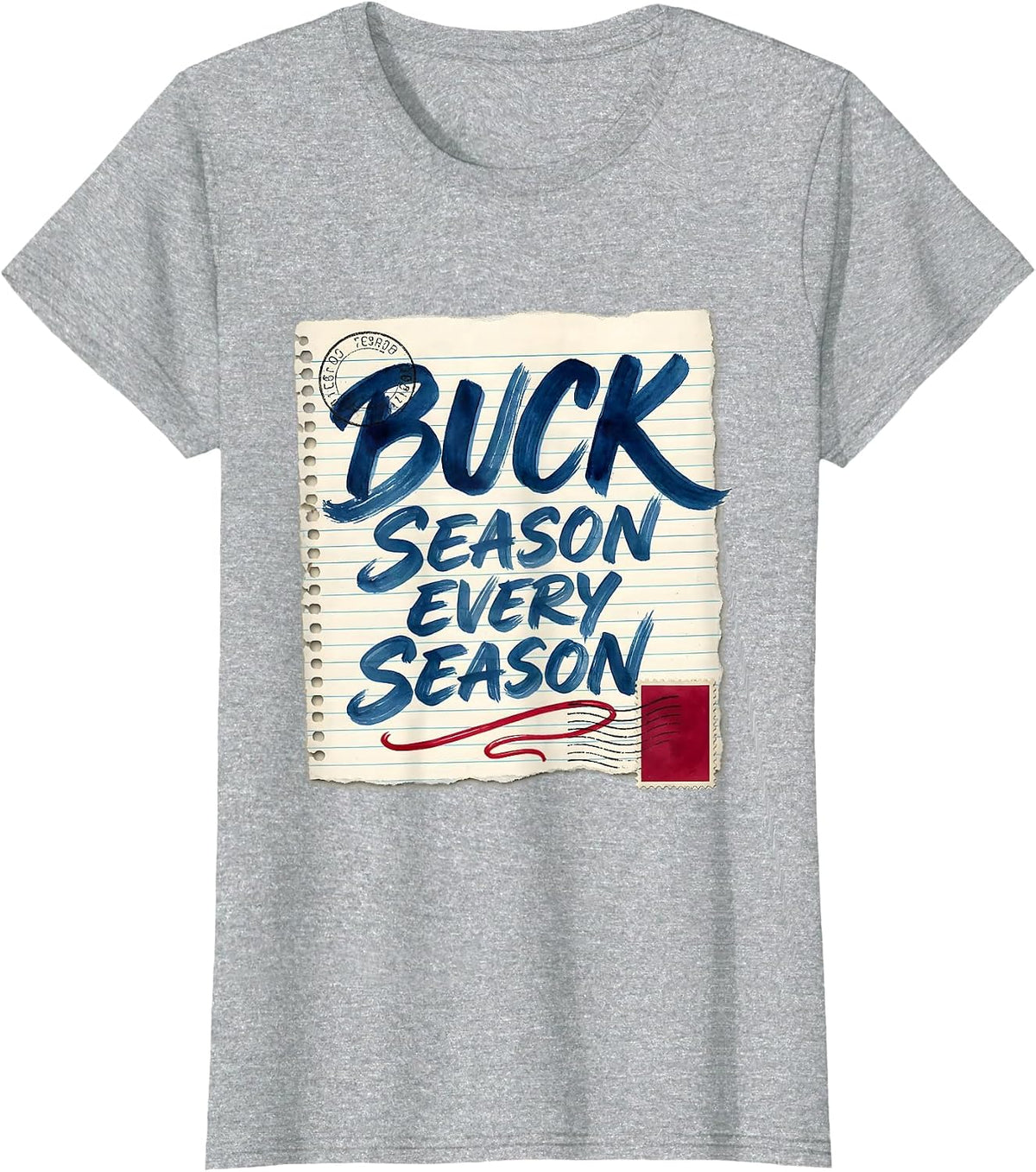 Buck Season Every Season Deer Hunting Design T-Shirt - Heather Grey