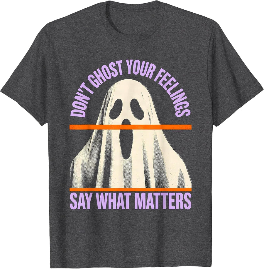 Men's Don't Ghost Your Feelings—Say What Matters School Counselor T-Shirt - Dark Heather Grey