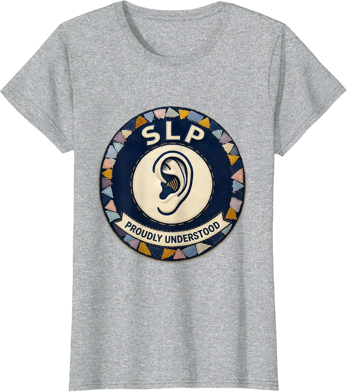 SLP Proudly Understood Cute Speech Language Pathologist T-Shirt - Heather Grey