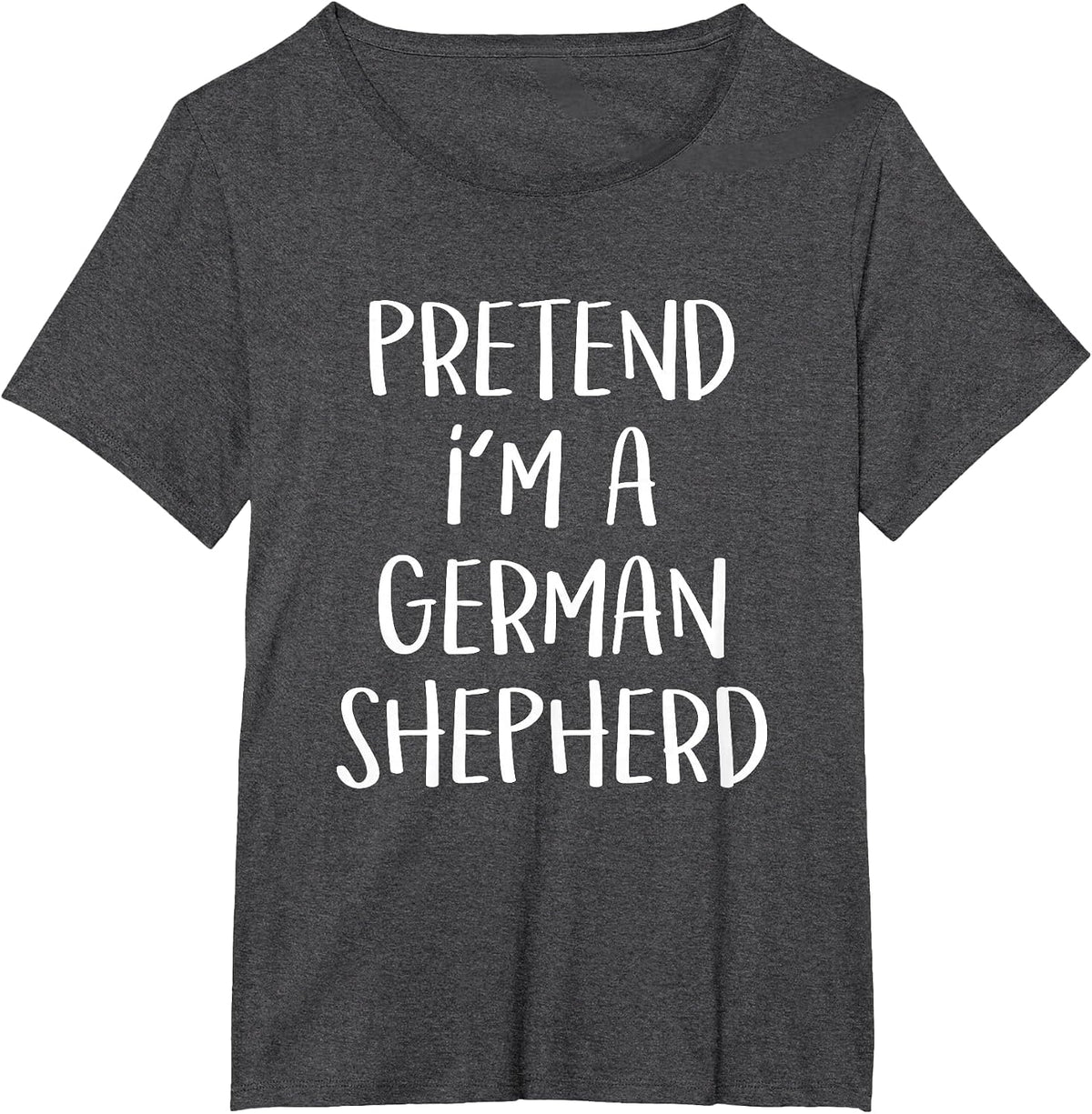 Pretend I'm A German Shepherd Costume Funny Halloween Party T-Shirt - Dark Heather Grey