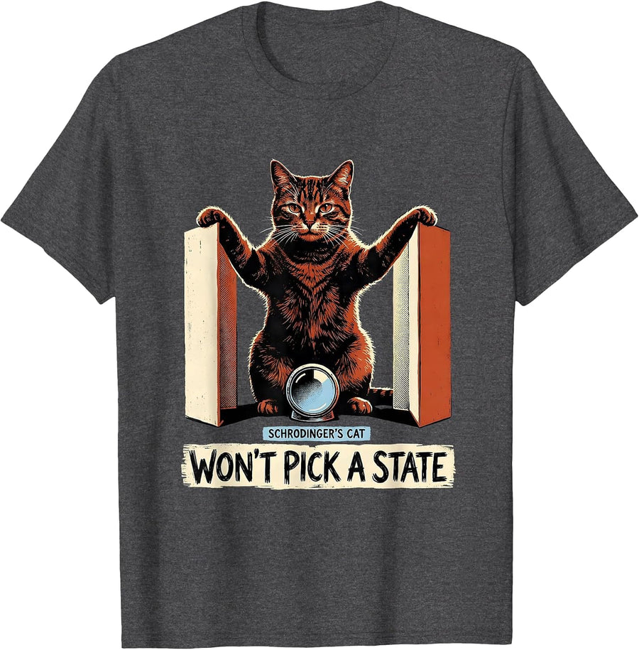 Men's Schrodinger's Cat Won't Pick A State Funny Science Quantum T-Shirt - Dark Heather Grey