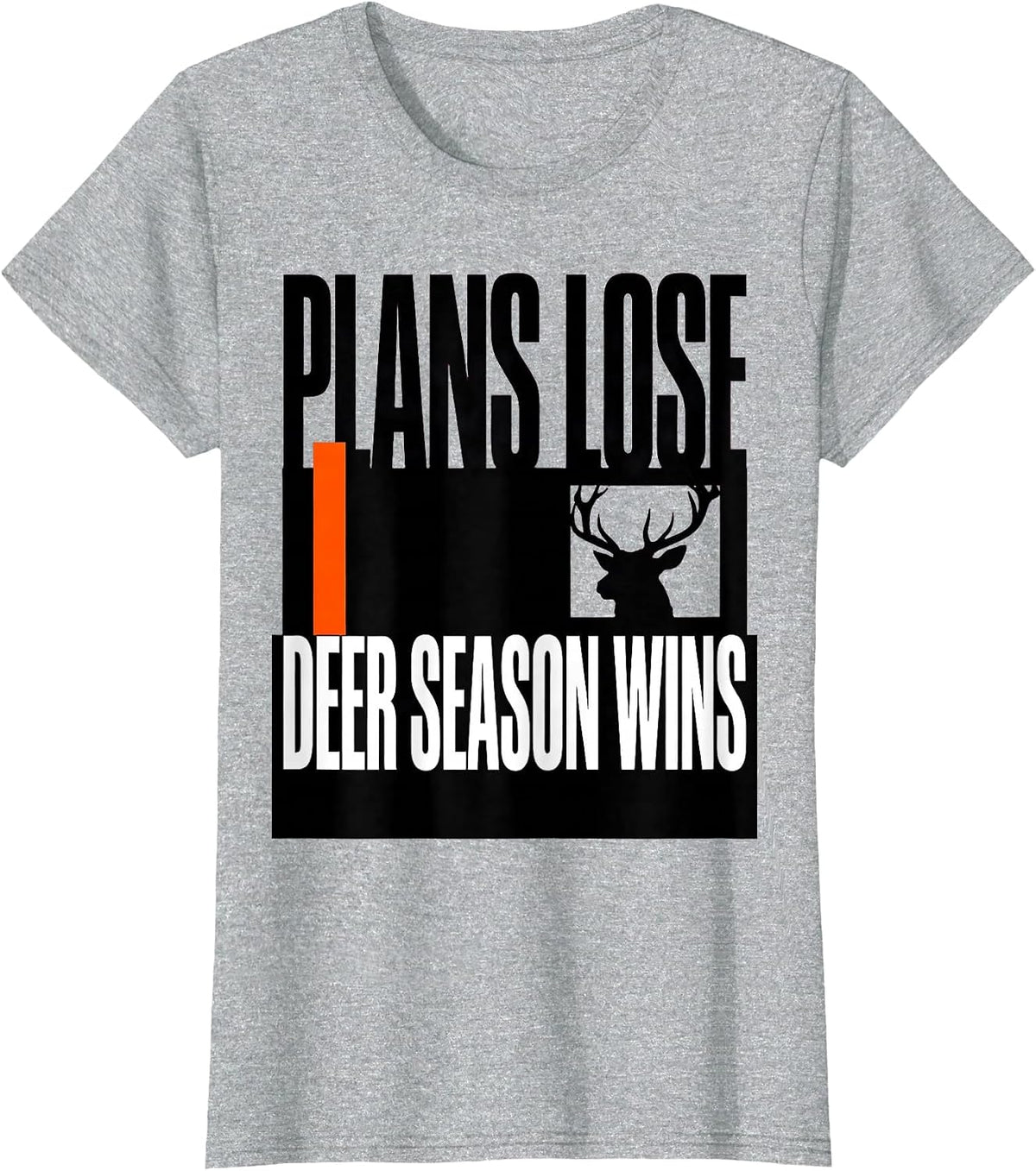 Plans Lose Deer Season Wins Funny Hunting Dad Humor T-Shirt - Heather Grey
