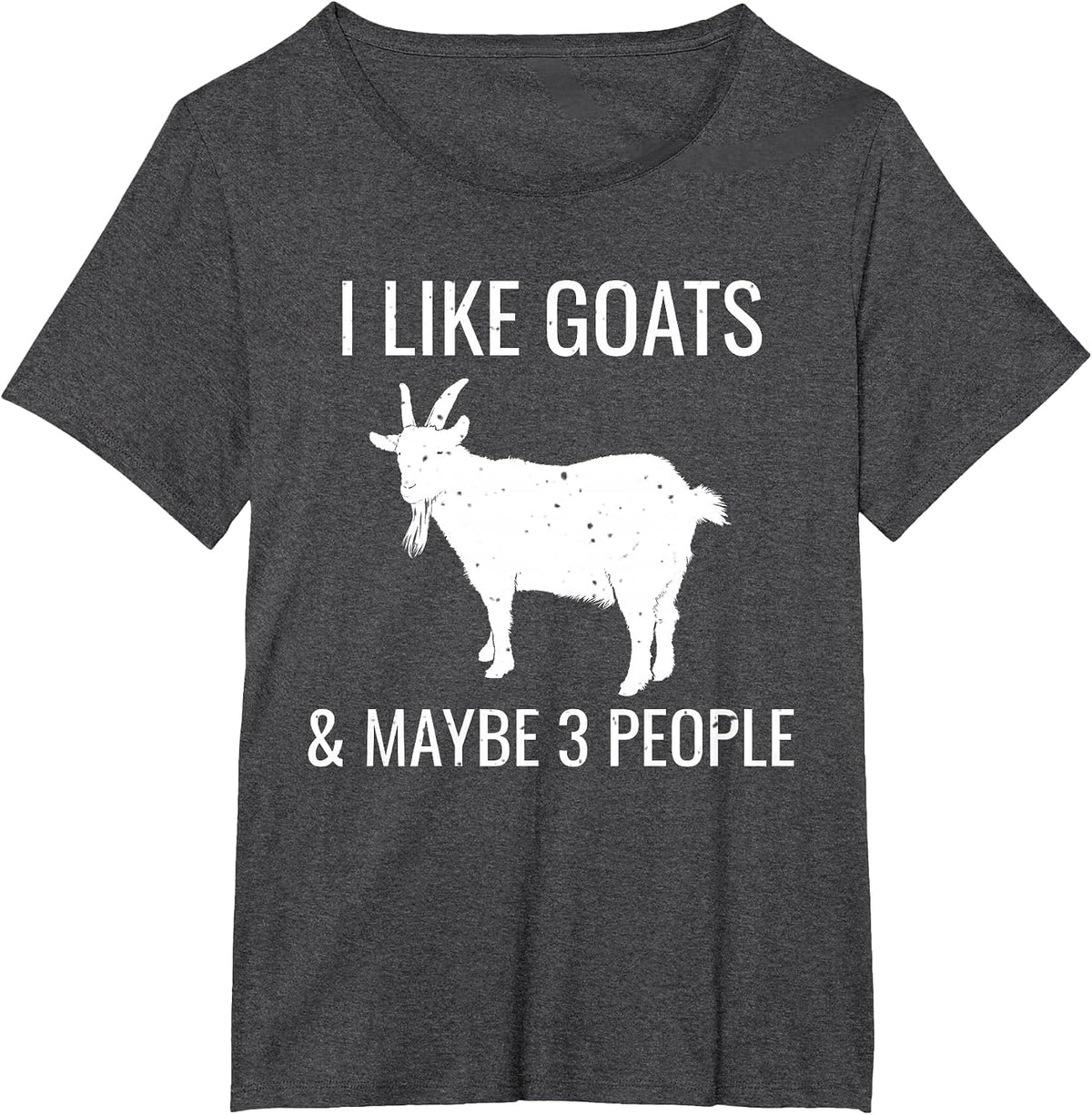 I Like Goats & Maybe 3 People Funny Farm Introvert T-Shirt T-Shirt - Dark Heather Grey