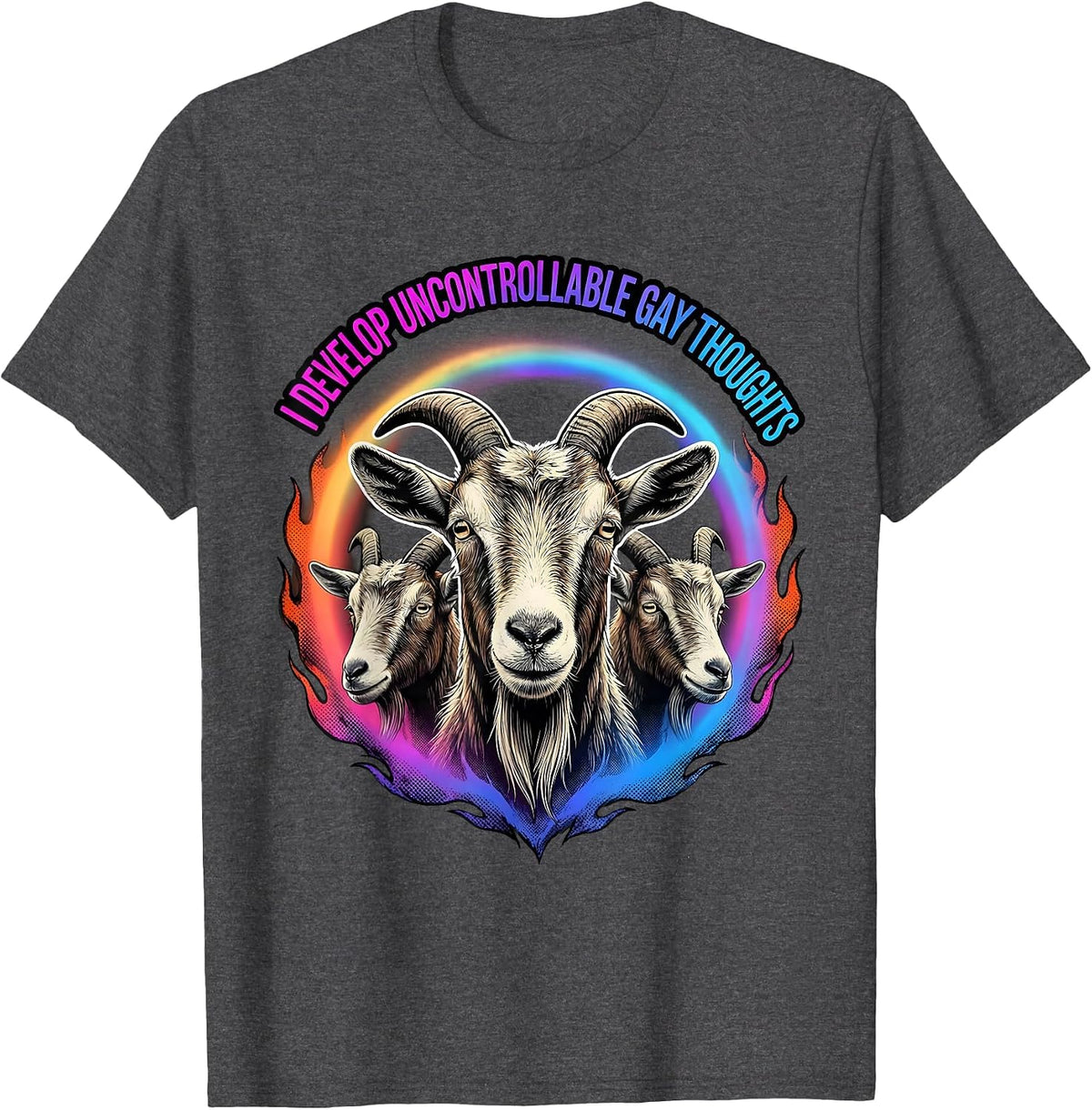 I Develop Uncontrollable Gay Thoughts Funny LGBTQ Goat Meme T-Shirt - Dark Heather Grey