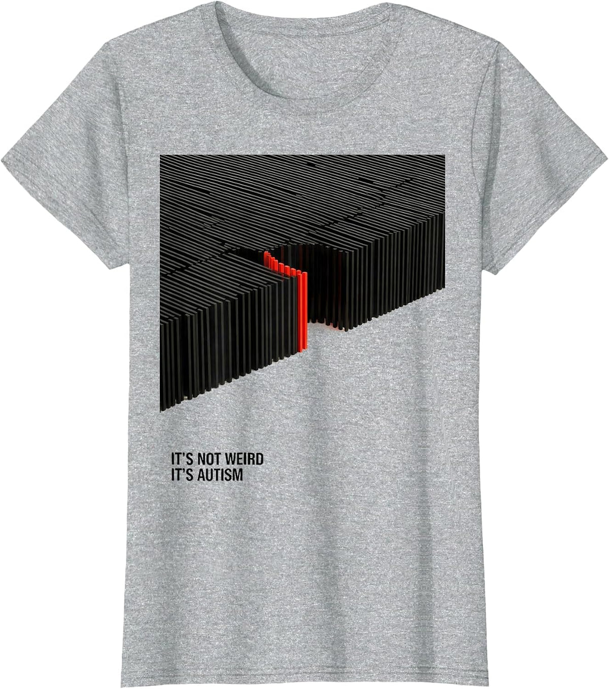Women's It's Not Weird It's Autism Funny Neurodiversity Awareness T-Shirt - Heather Grey