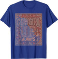 Cowgirl Up Always Rodeo Graphic Design T-Shirt - Royal Blue