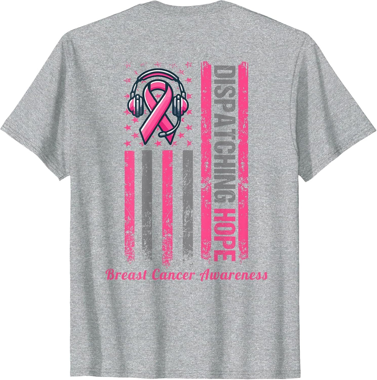 (ON Back) Dispatcher Breast Cancer Awareness Pink Ribbon T-Shirt - Heather Grey