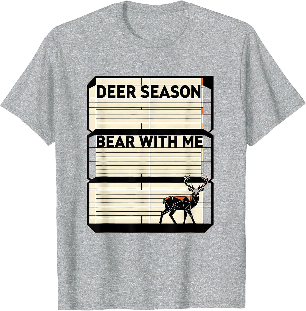 Men's Deer Season Bear With Me Funny Hunting Humorous Coyote T-Shirt - Heather Grey