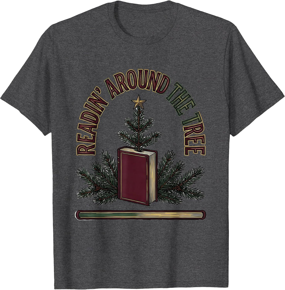 Readin Around The Tree Funny Bookworm Christmas Book Lover T-Shirt - Dark Heather Grey
