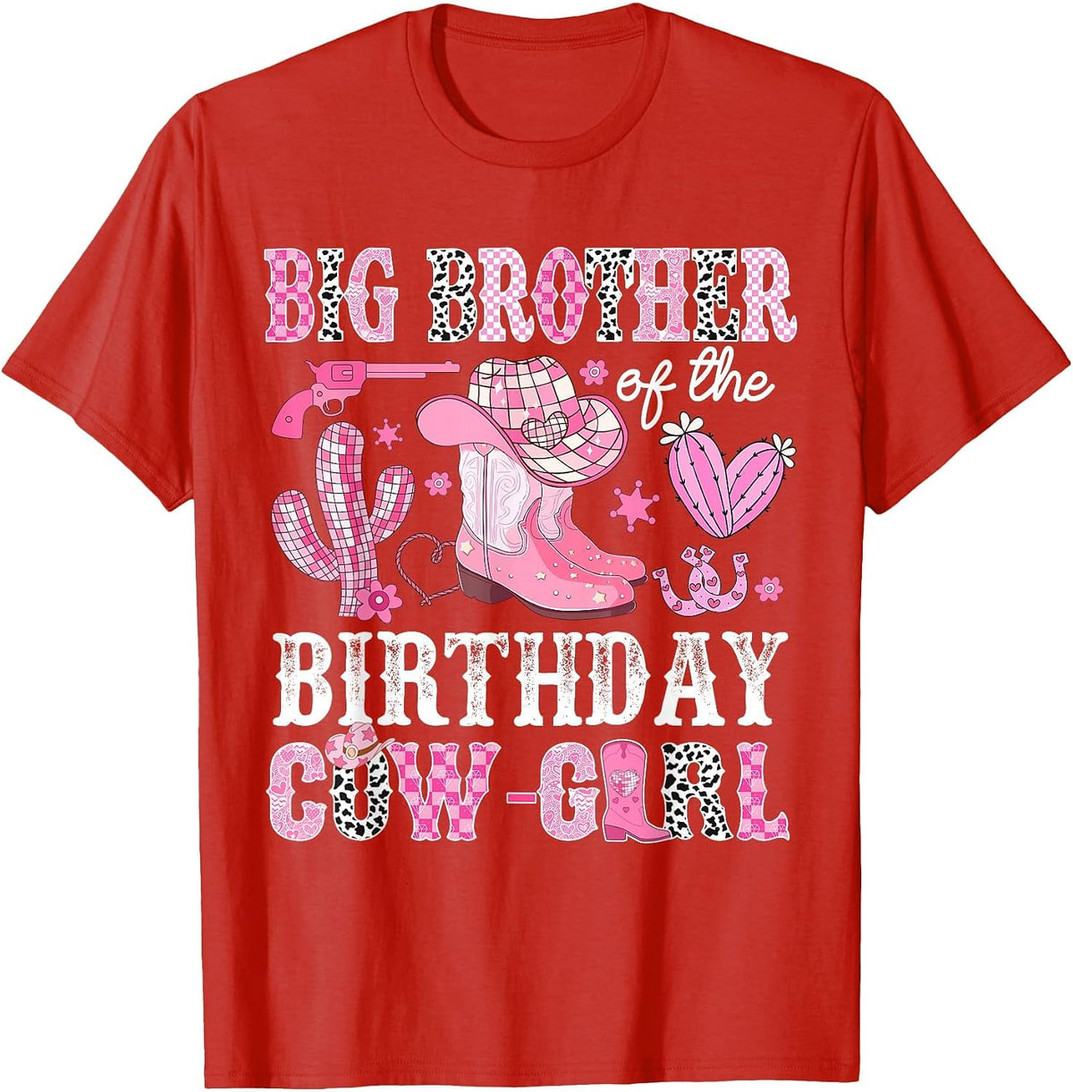 Big Brother of The Birthday Cow-Girl Rodeo Cowgirl Bday T-Shirt - Red