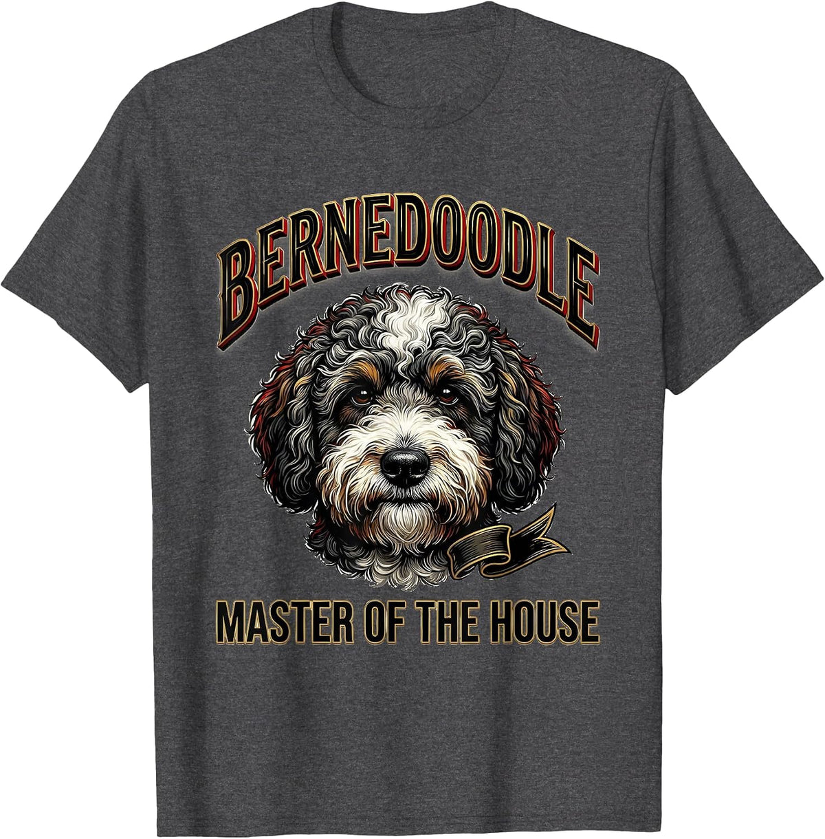 Men's Bernedoodle Master Of The House Funny Dog Owner Humor T-Shirt - Dark Heather Grey