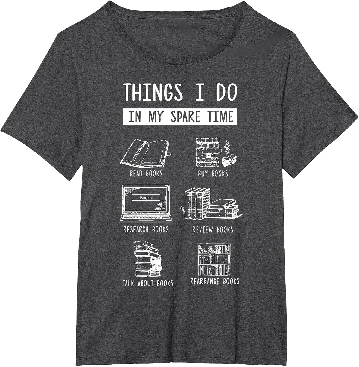 Book Reading - Reviewing Books - Bookworm - Bookish T-Shirt - Dark Heather Grey