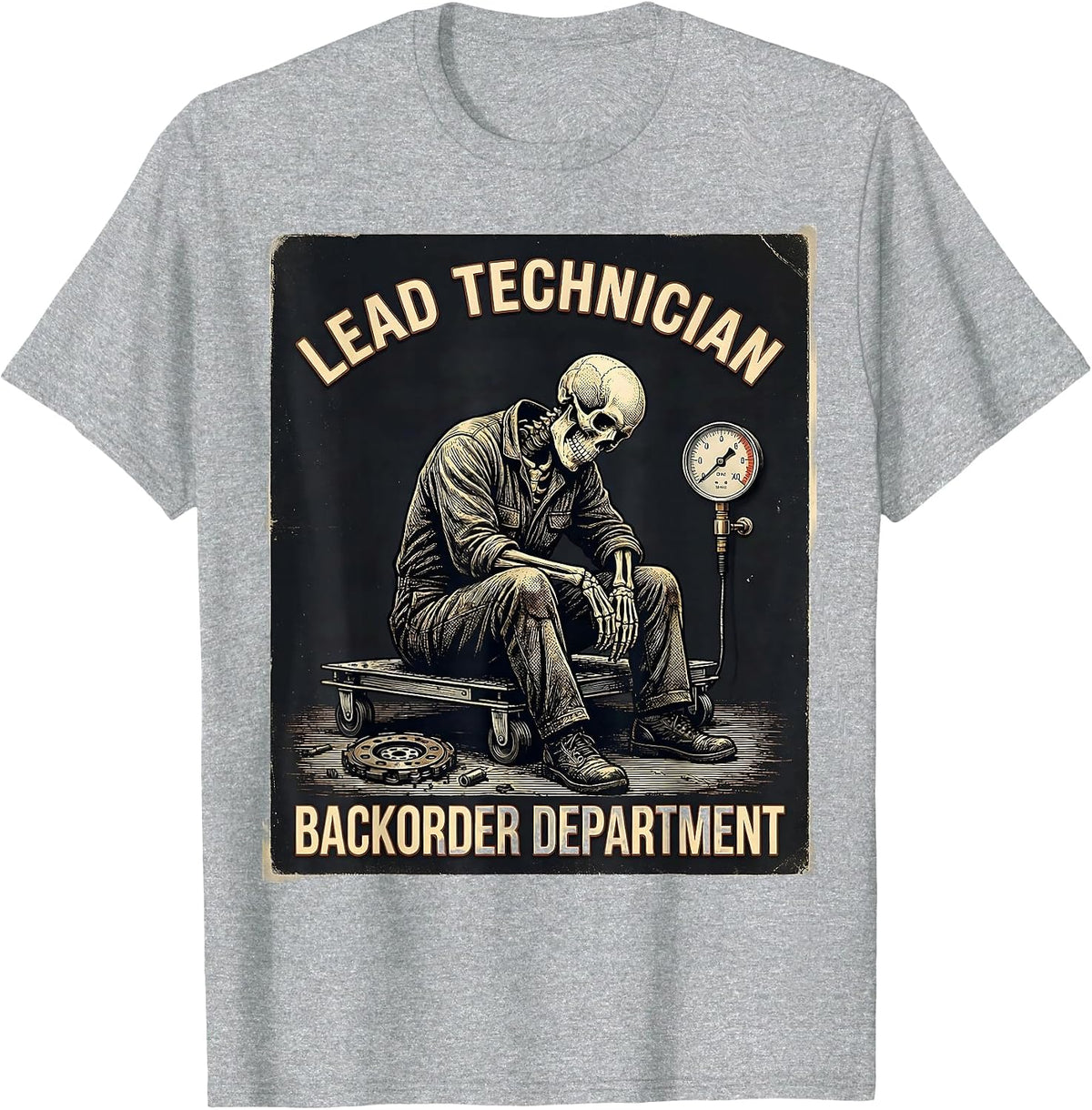 Men's Lead Technician Backorder Department Funny Mechanic Skeleton T-Shirt - Heather Grey