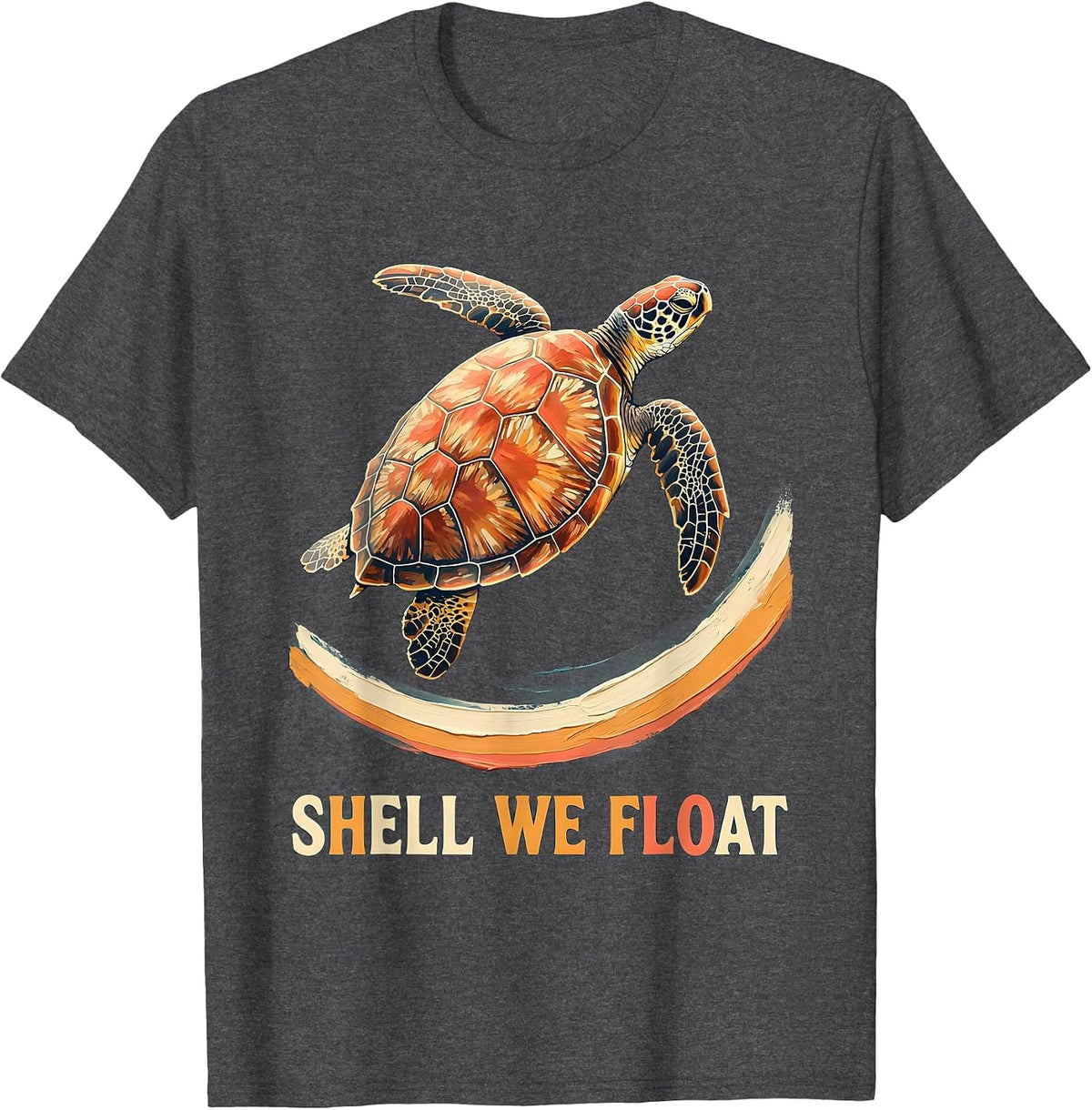Men's Shell We Float Cute Sea Turtle Ocean Animal Tropical T-Shirt - Dark Heather Grey
