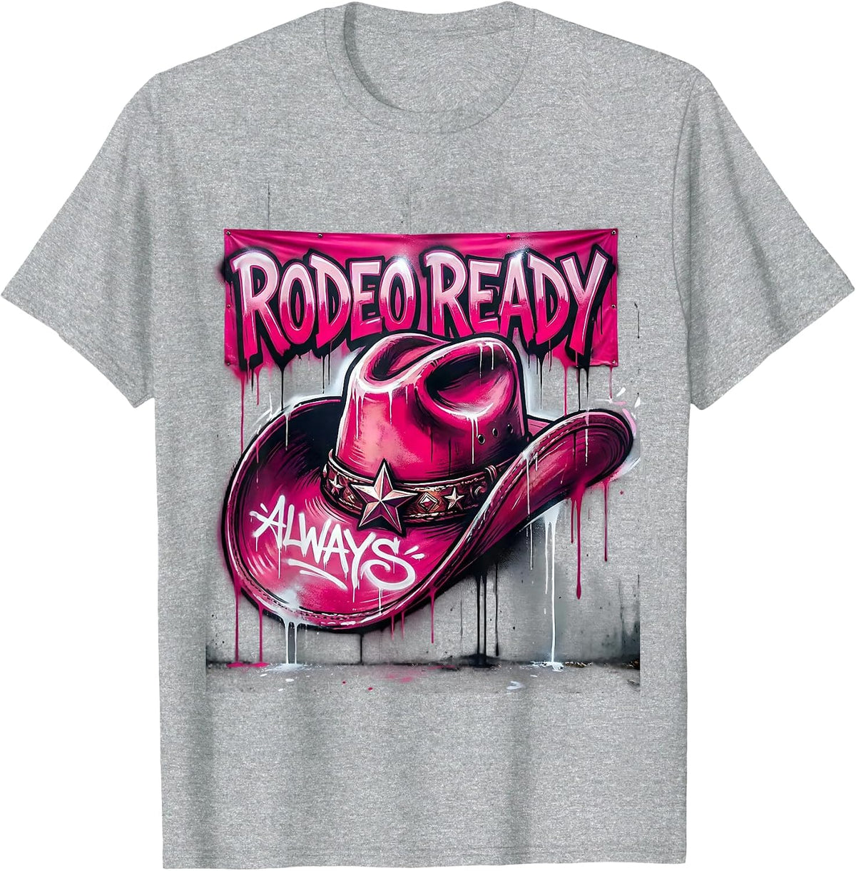 Men's Pink Cowgirl Rodeo Ready Always Design T-Shirt - Heather Grey