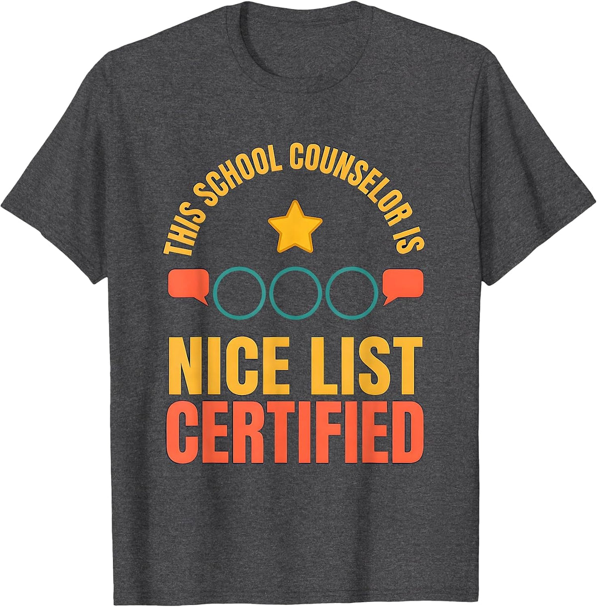 Men's This School Counselor Is Nice List Certified Funny T-Shirt - Dark Heather Grey