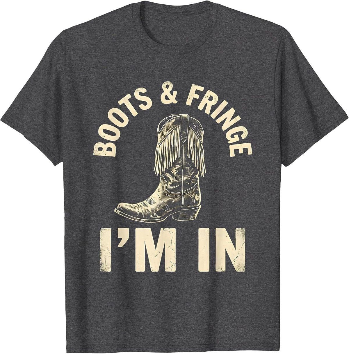 Boots & Fringe I'm In Boho Western Cowgirl Rodeo Pride T-Shirt - Dark Heather Grey