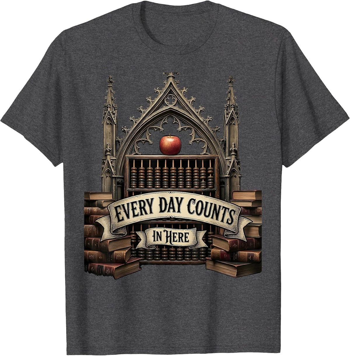 Every Day Counts In Here 2nd Grade Teacher Design T-Shirt - Dark Heather Grey