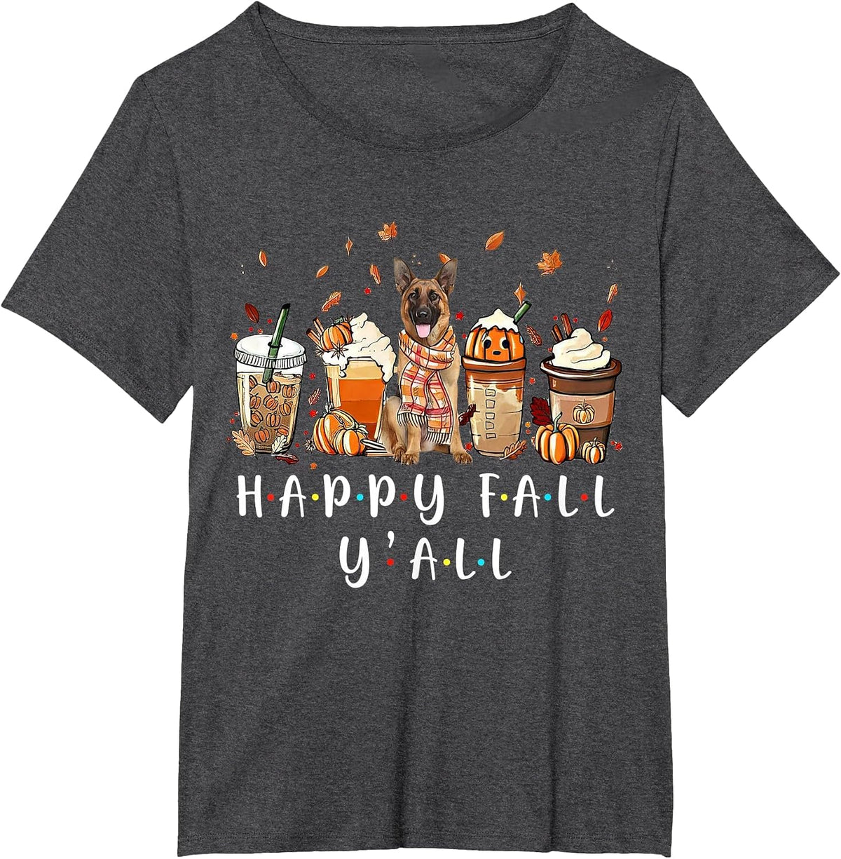 Happy Fall Y'all German Shepherd Dog Coffee Pumpkin Fall T-Shirt - Dark Heather Grey