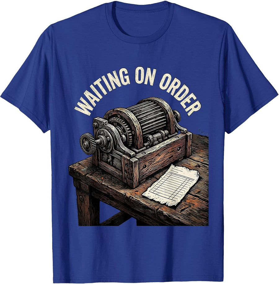 Waiting On Order Woodcut Engraving Auto Mechanic Dad T-Shirt - Royal Blue