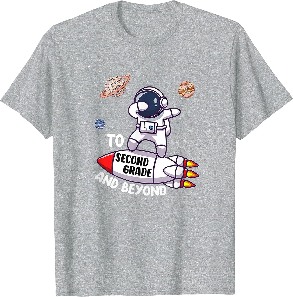 Back to Second Grade and Beyond-Funny First Day of School T-Shirt - Heather Grey