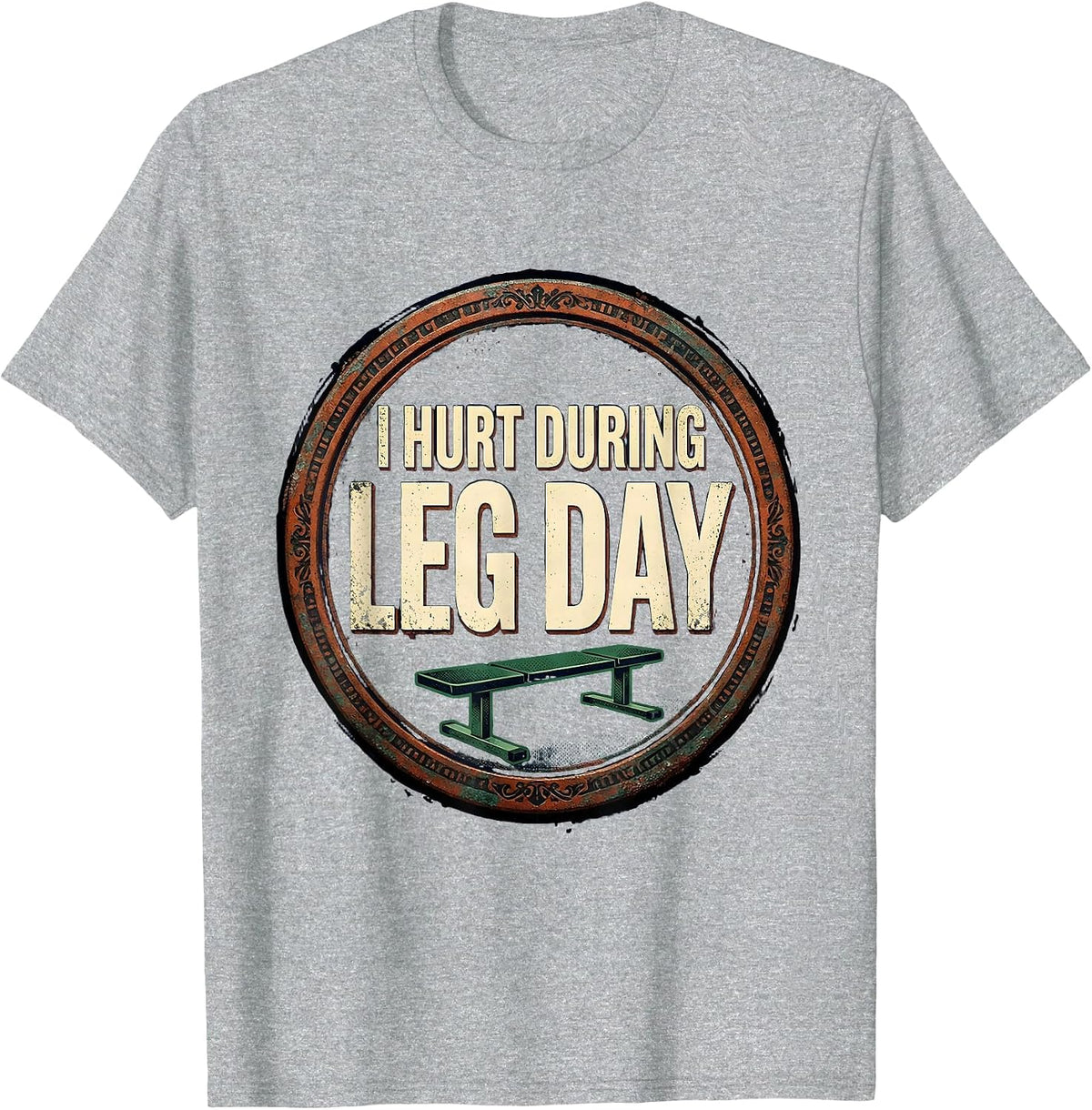 Men's I Hurt During Leg Day Vintage Gym Workout Deadpan Humor T-Shirt - Heather Grey