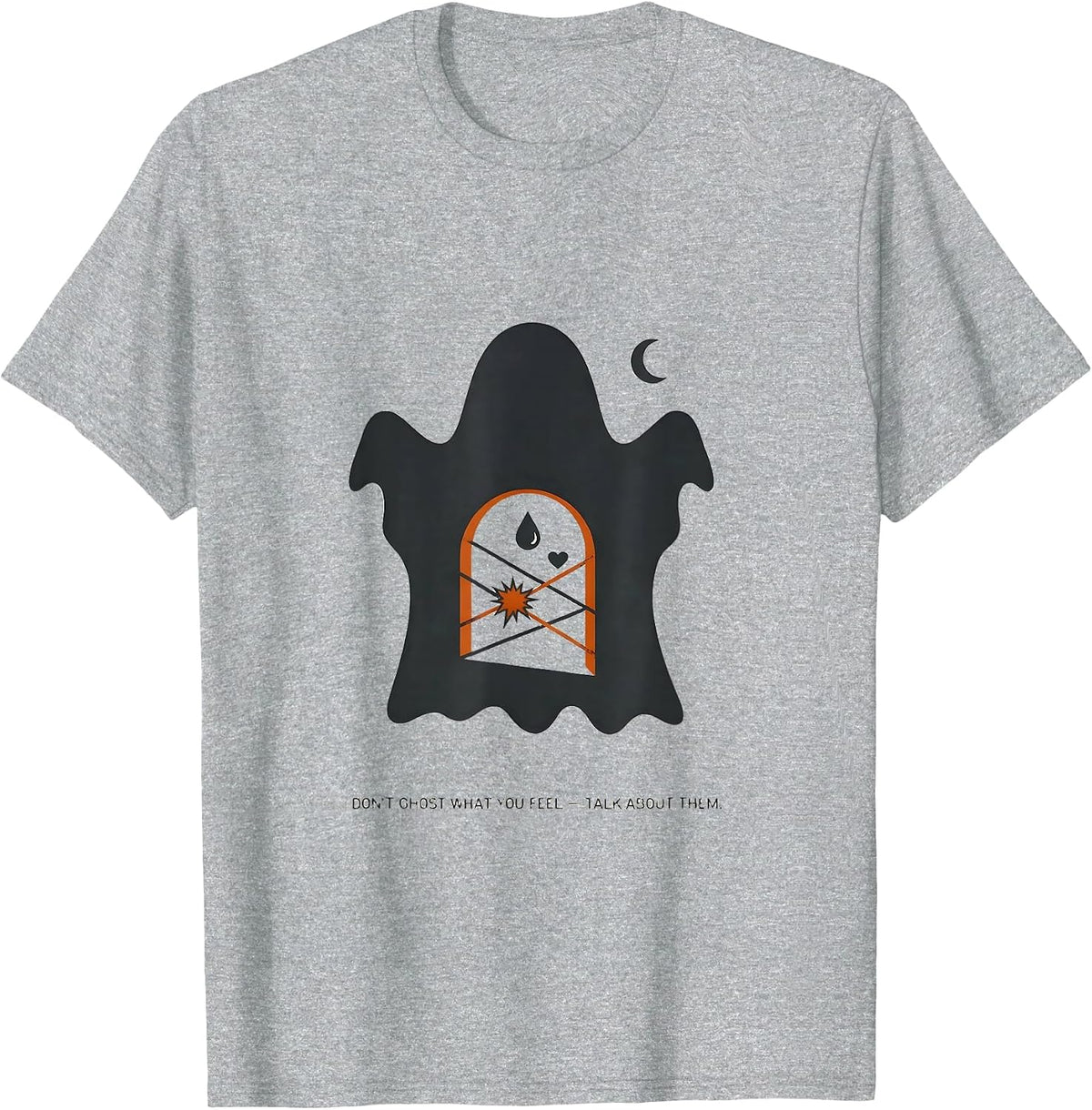 Men's Don't Ghost What You Feel — Talk About Them School Counselor T-Shirt - Heather Grey