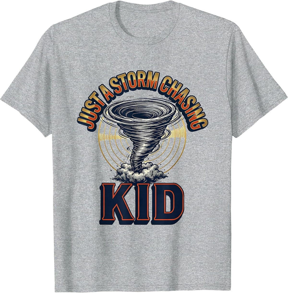 Men's Just A Storm Chasing Kid Funny Tornado Meteorology Gift T-Shirt - Heather Grey