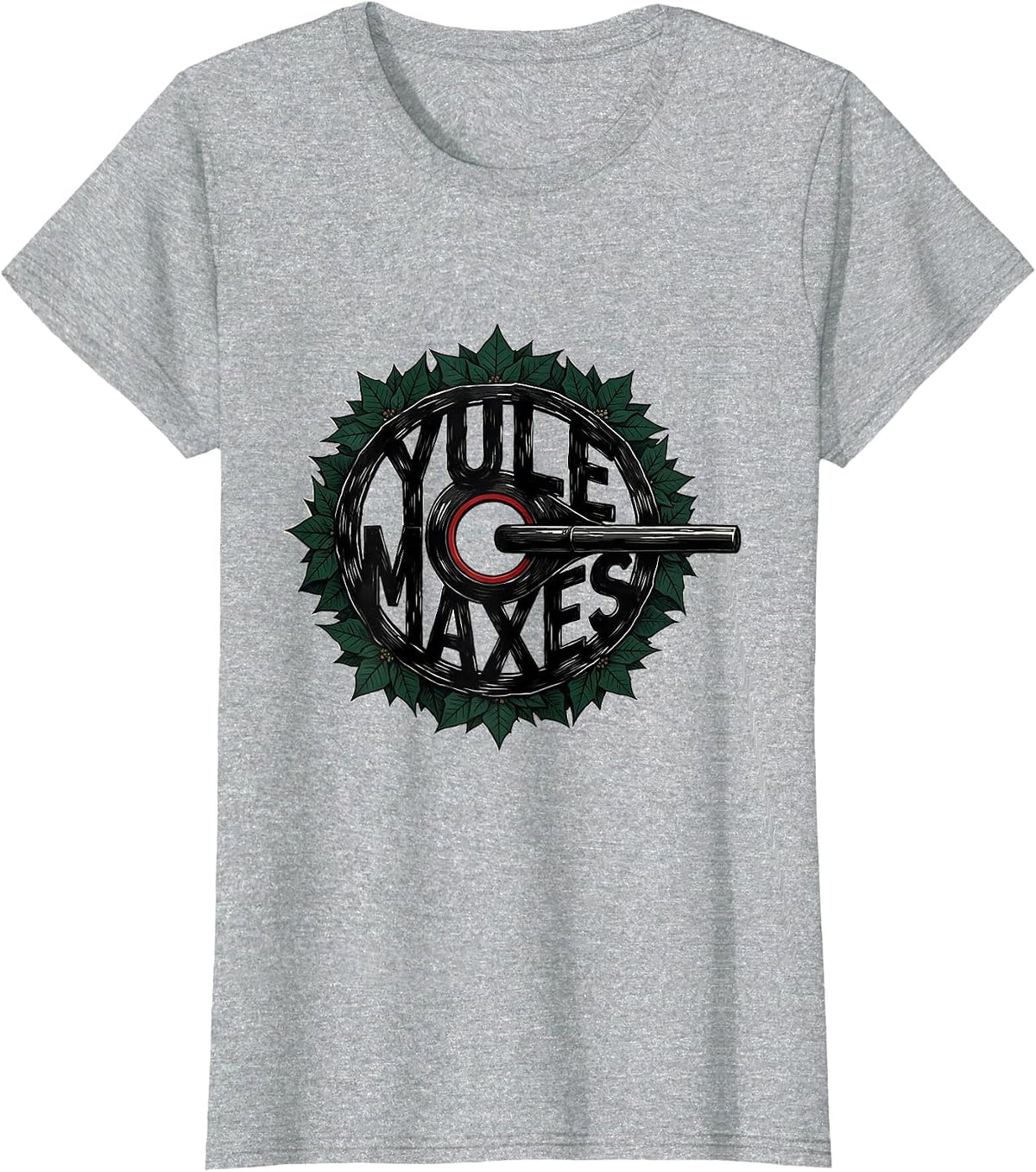 Women's Yule Maxes Funny Christmas Gym Workout Weightlifting Gift T-Shirt - Heather Grey