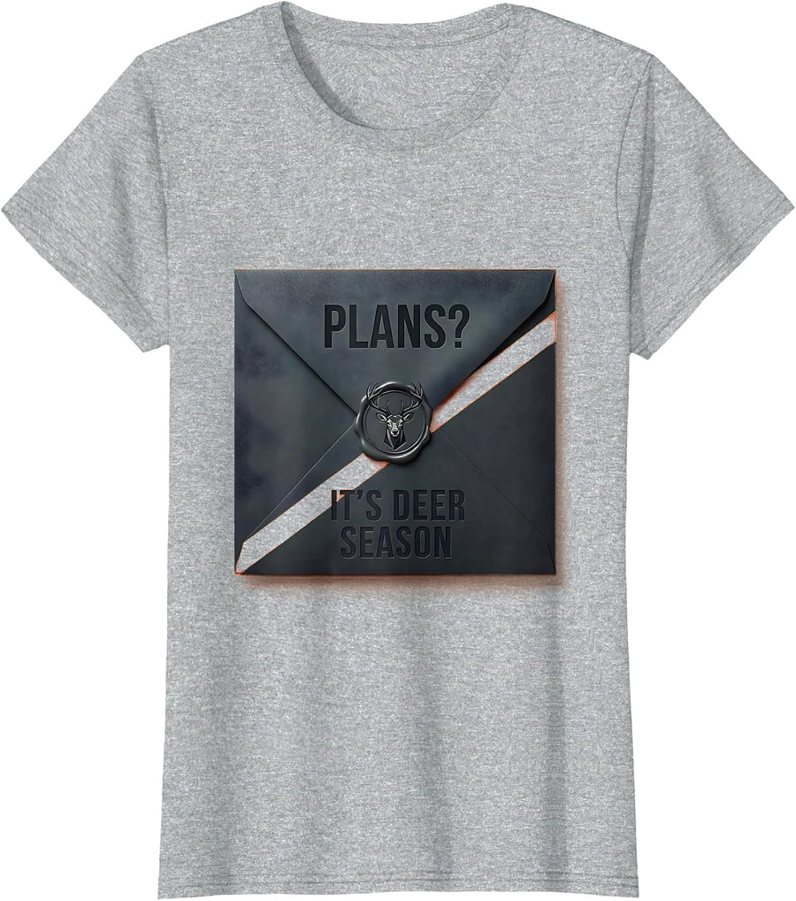 Plans? It's Deer Season Funny Deer Hunting Dad Gift T-Shirt - Heather Grey