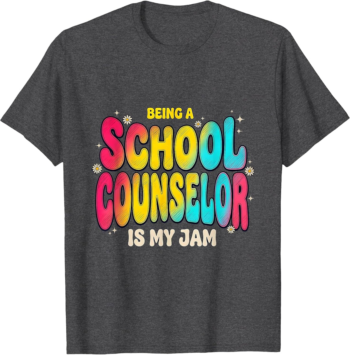 Being A School Counselor Is My Jam Groovy Retro Pride T-Shirt - Dark Heather Grey