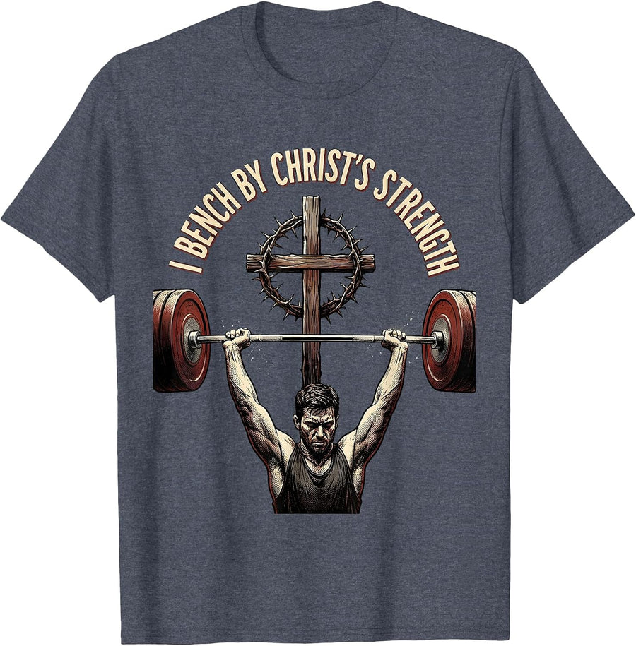 I Bench By Christ's Strength Funny Christian Gym T-Shirt - Heather Blue