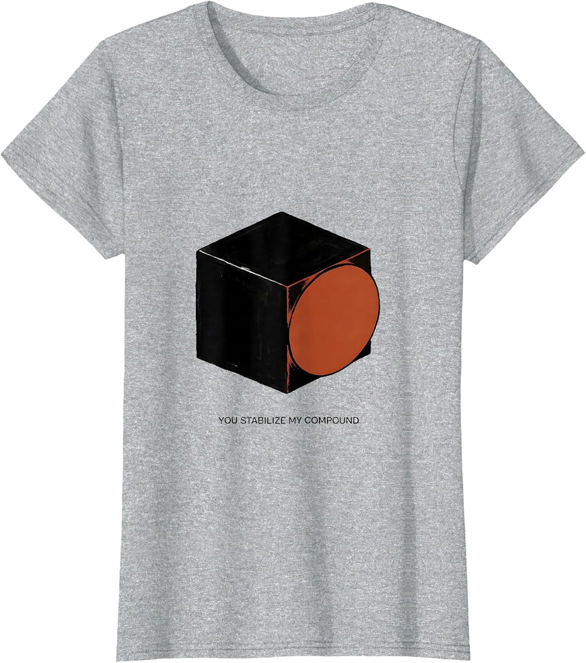 You Stabilize My Compound Funny Science Nerd Periodic Table T-Shirt - Heather Grey