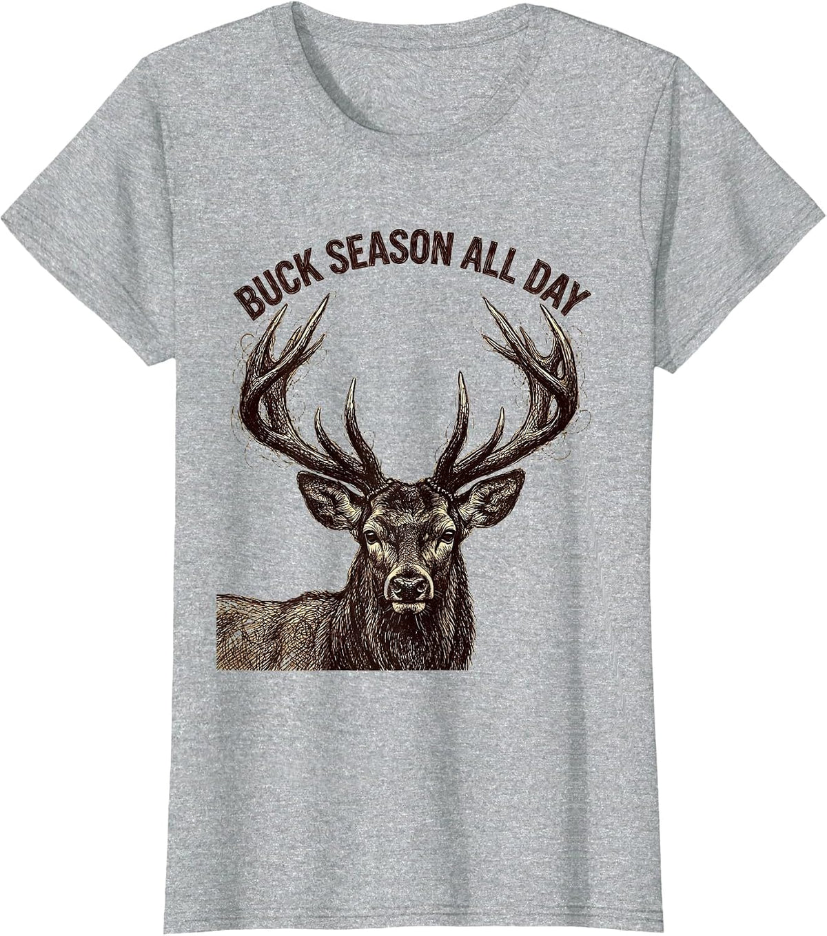 Women's Buck Season All Day Deer Hunting Design T-Shirt - Heather Grey