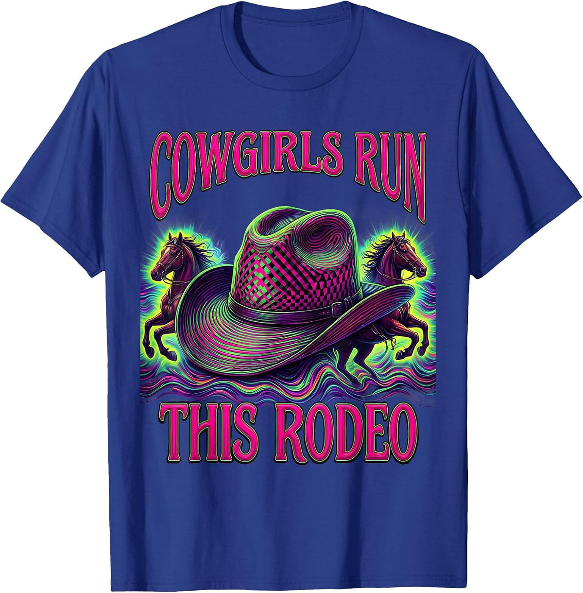 Cowgirls Run This Rodeo Western Design T-Shirt - Royal Blue